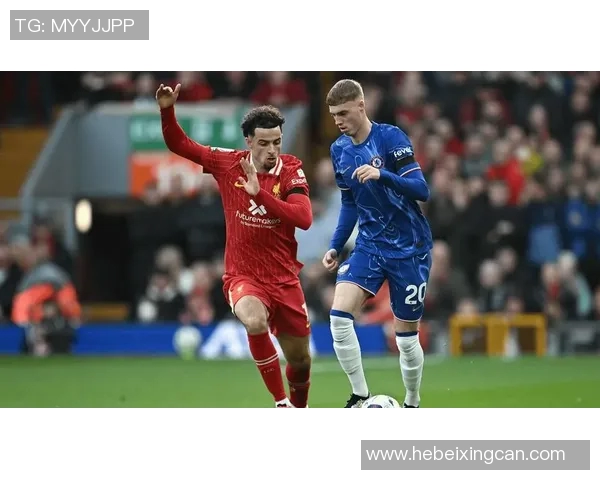 在哪里可以观看利物浦对切尔西的精彩比赛直播和相关信息分享